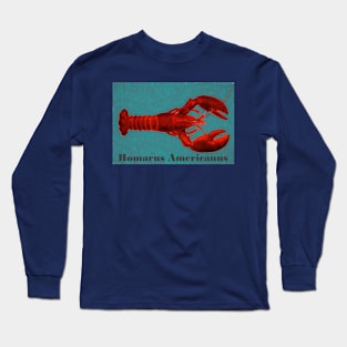 Homarus Americanus Long Sleeve T-Shirt